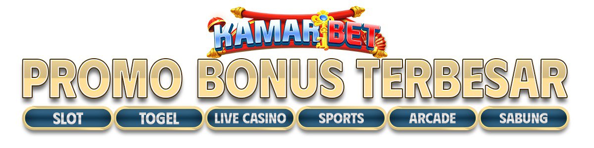 KAMARBET BONUS TERBESAR